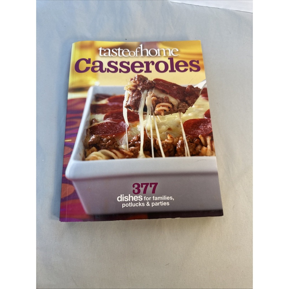 Taste of Home: Casseroles 377 Dishes for Families, Potlucks & Parties (2012 PB)